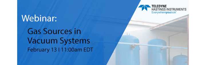Webinar -  Gas Sources in Vacuum Systems - 2020 Thursday February 13